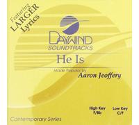 Made Popular By: Aaron Jeoffrey - He Is [Accompaniment/Performance Track]