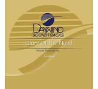 Made Popular By: Avalon - Glory Of The Blood [Accompaniment/Performance Track]