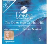 Made Popular By: Barbara Fairchild - Other Side Of That Hill [Accompaniment/Performance Track]
