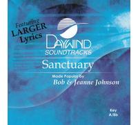 Made Popular By: Bob & Jeanne Johnson - Sanctuary [Accompaniment/Performance Track]