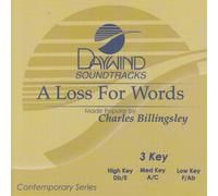 Made Popular By: Charles Billingsley - Loss For Words [Accompaniment/Performance Track]
