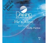 Made Popular By: Dolly Parton - He's Alive [Accompaniment/Performance Track] (Daywind Soundtracks)