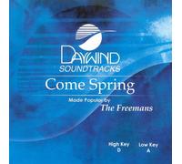 Made Popular By: Freemans - Come Spring [Accompaniment/Performance Track]