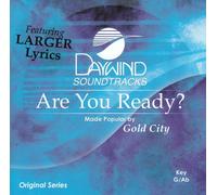 Made Popular By: Gold City - Are You Ready? [Accompaniment/Performance Track]