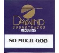 Made Popular By: Greater Vision - So Much God [Accompaniment/Performance Track]