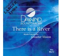 Made Popular By: Greater Vision - There Is A River [Accompaniment/Performance Track]