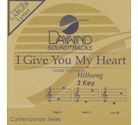 Made Popular By: Hillsong - I Give You My Heart [Accompaniment/Performance Track]