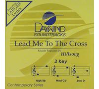 Made Popular By: Hillsong - Lead Me To The Cross [Accompaniment/Performance Track]