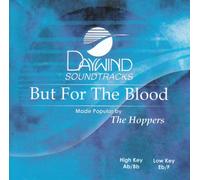 Made Popular By: Hoppers - But For The Blood [Accompaniment/Performance Track]