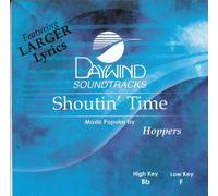 Made Popular By: Hoppers - Shoutin' Time [Accompaniment/Performance Track]