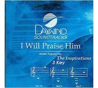 Made Popular By: Inspirations - I Will Praise Him [Accompaniment/Performance Track]