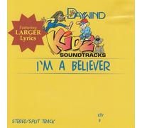 Made Popular By: Kidz - I'm A Believer [Accompaniment/Performance Track]