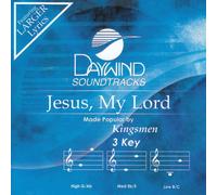 Made Popular By: Kingsmen - Jesus My Lord [Accompaniment/Performance Track]