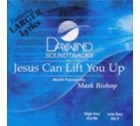 Made Popular By: Mark Bishop - Jesus Can Lift You Up [Accompaniment/Performance Track]
