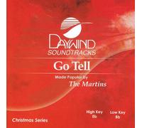 Made Popular By: Martins - Go Tell [Accompaniment/Performance Track]