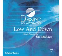 Made Popular By: McRaes - Low And Down [Accompaniment/Performance Track]