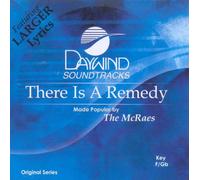 Made Popular By: McRaes - There Is A Remedy [Accompaniment/Performance Track]