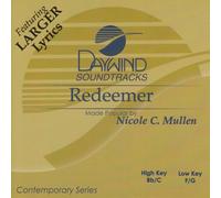 Made Popular By: Nicole C. Mullen - Redeemer [Accompaniment/Performance Track]