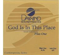 Made Popular By: Plus One - God Is In This Place [Accompaniment/Performance Track]