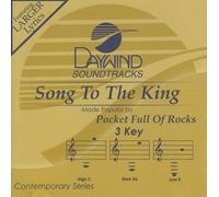 Made Popular By: Pocket Full of Rocks - Song To The King [Accompaniment/Performance Track]