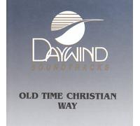 Made Popular By: Signature Sounds - Old Time Christian Way
