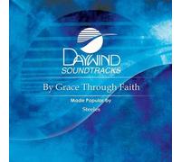 Made Popular By: Steeles - By Grace Through Faith [Accompaniment/Performance Track]