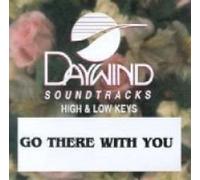 Made Popular By: Steven Curtis Chapman - Go There With You [Accompaniment/Performance Track]
