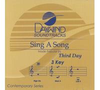 Made Popular By: Third Day - Sing A Song [Accompaniment/Performance Track]