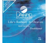 Made Popular By: Traditional - Life's Railway To Heaven [Accompaniment/Performance Track]
