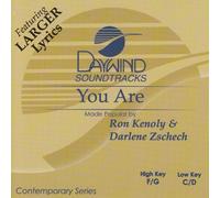 Made Popular By: Zschech & Kenoly - You Are [Accompaniment/Performance Track]