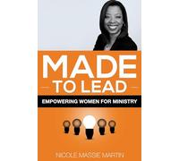 Made to Lead: Empowering Women for Ministry