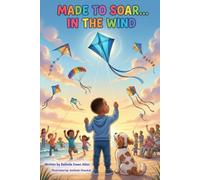 Made to Soar in the Wind (Whispers from Heaven)