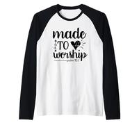 Made to Worship - Bible Verse Faith Motivation Christian Raglan Baseball Tee