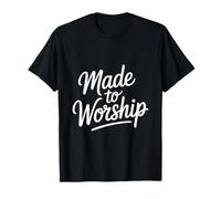 Made to Worship Christian Faith Typography T-Shirt