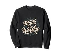 Made To Worship Faith Message Sweatshirt