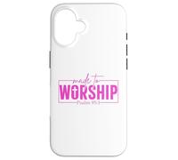 Made To Worship Psalm 95 1 Christian Bible Verse Case for iPhone 16