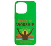 Made to Worship - Psalm 956 Christian Sunburst Case for iPhone 15 Pro Max