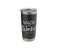 Made to Worship Psalms 95:1 Scripture Faith Inspirational Stainless Steel Insulated Tumbler