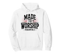 Made to Worship The Lord God Jesus Christian Faith Cross Pullover Hoodie
