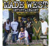 Made West Entertainment - We Here Now
