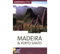 Madeira and Porto Santo (Cadogan Guides)