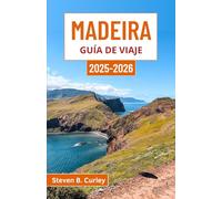 Madeira Guía de viaje 2025-2026: Explorando el encantador puesto avanzado atlántico de Portugal, acantilados escarpados, valles exuberantes y cultura atemporal