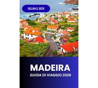 Madeira Guida di Viaggio 2026: Scopri l'isola del Portogallo, le spiagge, i sentieri escursionistici, il cibo, la cultura e l'avventura