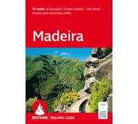 Madeira : The Finest Levada and Mountain Walks - 70 walks