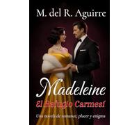 Madeleine: El Refugio Carmesí (SAGA MADELEINE)