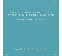 Madeleine George The (Curious Case of The) Watson Intelligence Paperback Book Madeleine George Multicolor