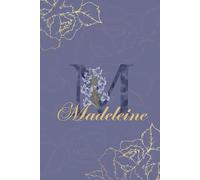 Madeleine Journal: Monogram M Personalized Floral Notebook for Women Decorative Purple and Gold Monogram Journal, Cute Aesthetic Notebook, ... and Birthday Gift for Women Named Madeleine