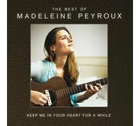 Madeleine Peyroux - Keep Me in Your Heart for a While: the Best of Madeleine Peyroux [CD]