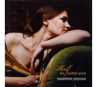 Madeleine Peyroux - Peyroux Half The Perfect World