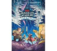 Dungeons and Dragons: Dungeon Academy: Last Best Hope - NEW Madeleine Roux 2024